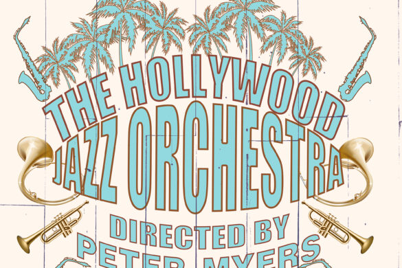 The Hollywood Jazz Orchestra Has Recently Been Released By Hindsight Records