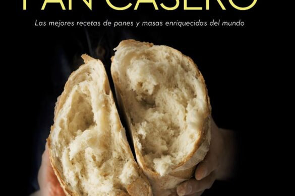 Las Mejores Recetas De Panes Y Masas Del Mundo
