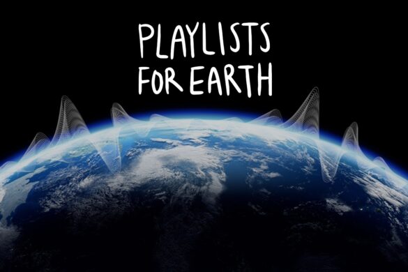 Over 60 Influential Figures Have Pledged Their Support To Playlists For Earth