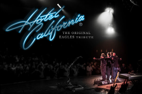 Hotel California The Original Tribute To The Eagles