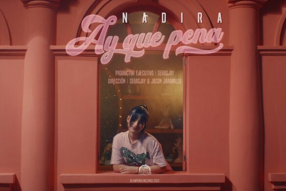 Nadira Inspira Y Empodera A Las Mujeres A Través De Su Nuevo Single
