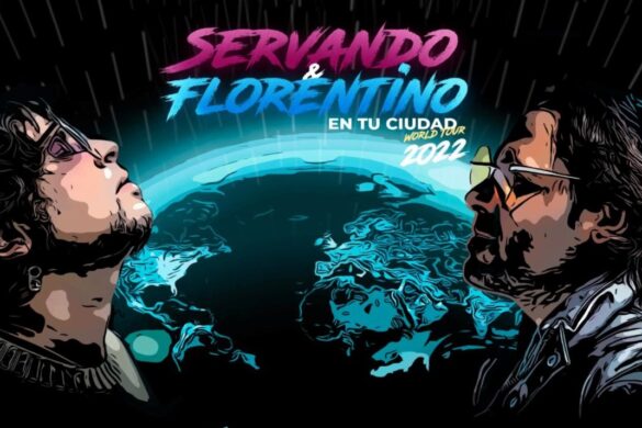 Servando Y Florentino Inician Gira “En Tu Ciudad Tour”