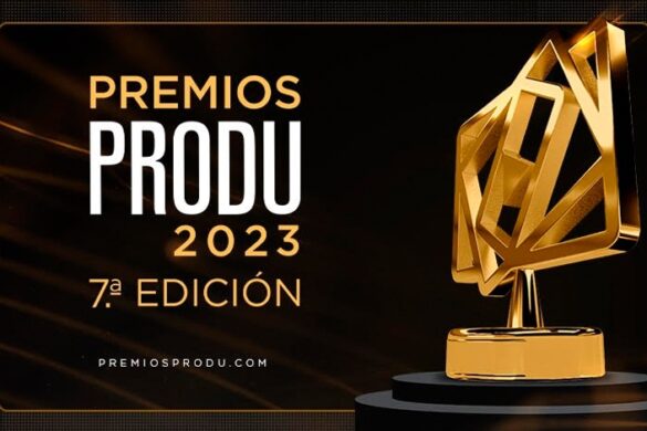 Premios PRODU 2023 Anuncia Los Finalistas