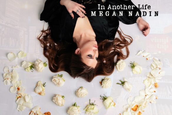 Megan Nadin Releases New Single