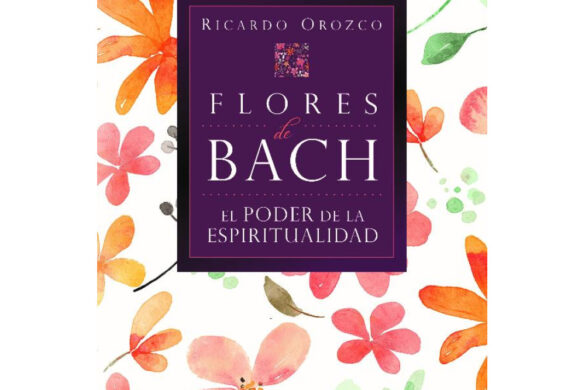 Flores De Bach El Poder De La Espiritualidad