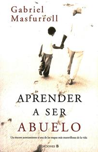 APRENDER A SER ABUELO