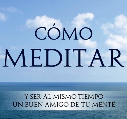 COMO MEDITAR | How to Meditate