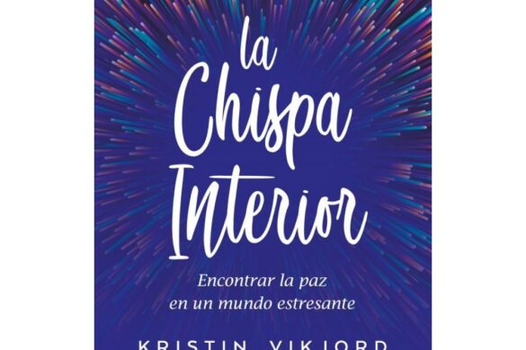 La Chispa Interior Un Manual Para Liberarse