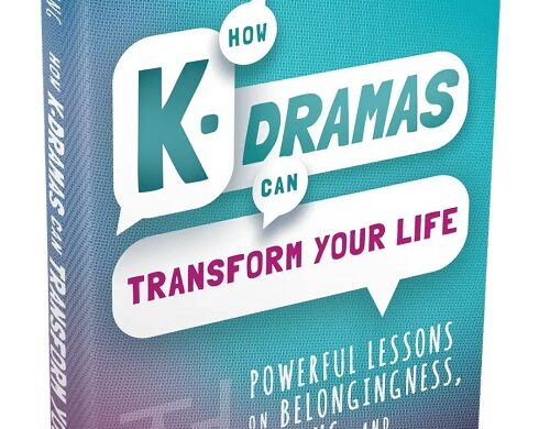  How K-Dramas Can Transform Your Life